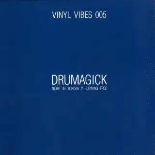 Drumagick - Night In Tunisia / Flowing Free