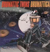 The Drumattic Twins - Drumattical
