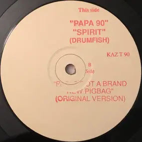 Drumfish - Papa '90 / Spirit