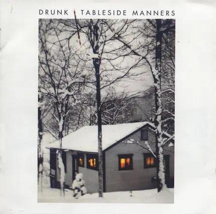 Drunk - Tableside Manners