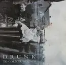 LP - Drunk - To Corner Wounds