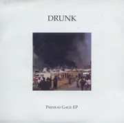 CD - Drunk - Phineas Gage EP - EP