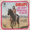 7inch Vinyl Single - Drupi - Vado Via / She Didn't Remember My Name