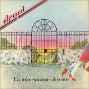 7inch Vinyl Single - Drupi - La Mia Canzone Al Vento