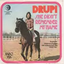 7inch Vinyl Single - Drupi - She Didn't Remember My Name - Silver Injection Labels