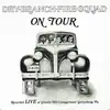 LP - Dry Branch Fire Squad - On Tour (Live At Granite Hill Park)