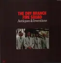 LP - Dry Branch Fire Squad - Antiques And Inventions