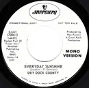 7inch Vinyl Single - Dry Dock County - Everyday Sunshine - company sleeve