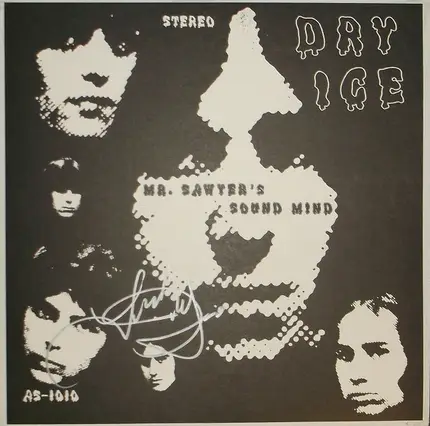 Dry Ice - Mr. Sawyer's Sound Mind