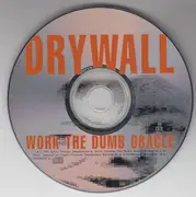 CD - Drywall - Work The Dumb Oracle