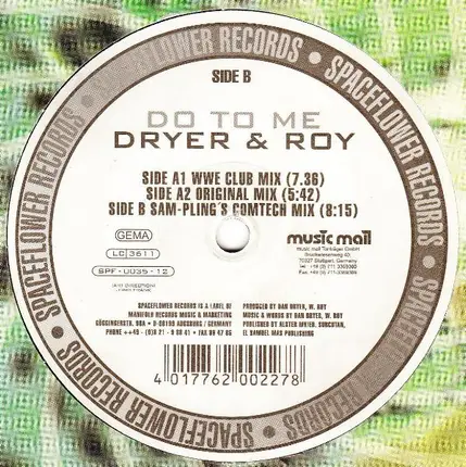 Dryer & Roy - Do To Me