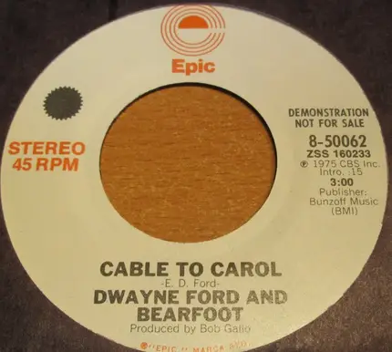 Dwayne Ford And Bearfoot - Cable To Carol