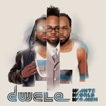 Dwele - W.Ants W.orld W.Omen (W.W.W.)