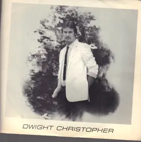 Dwight Christopher - This TIme My Leavin's Gone To Far