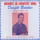 LP - Dwight Butcher - Journey In Country Song