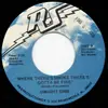7inch Vinyl Single - Dwight Sims - Where There's Smoke There's Gotta Be Fire