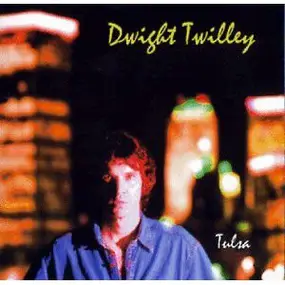 Dwight Twilley - Tulsa