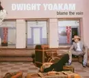 CD - Dwight Yoakam - Blame the Vain