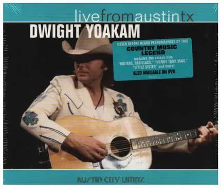 Dwight Yoakam - Live From Austin, TX