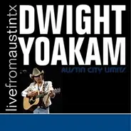 Dwight Yoakam - Live From Austin, TX