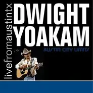 Dwight Yoakam - Live From Austin, TX