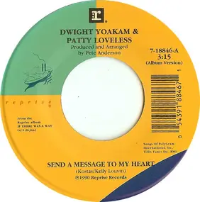 Dwight Yoakam - Send A Message To My Heart