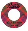 7'' - DT6 - Don't Doubt Me / Open My Eyes