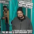 D-Tension & Effect - Los Wünder Twins Del Rap