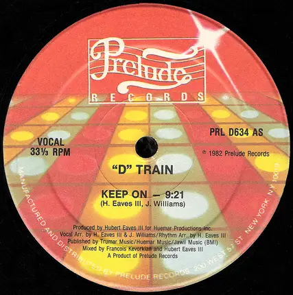 'D' Train - Keep On