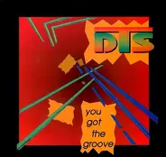 Dts - You got the groove