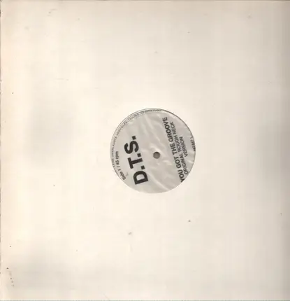 Dts - You got the groove