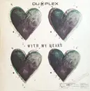 LP - Du-plex - With My Heart