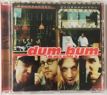 Dum Bum - da wo's schön is