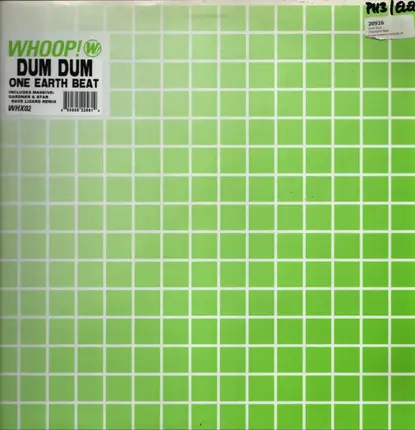 Dum Dum - One Earth Beat