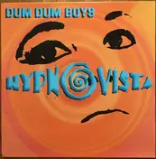 Dum Dum Boys - Hypnovista