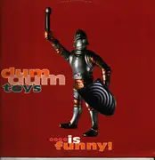 12inch Vinyl Single - Dum Dum Toys Feat. Barabba - ....Is Funny
