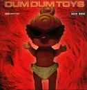 12inch Vinyl Single - Dum Dum Toys - Sexy Toys