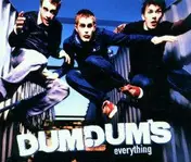 Dum Dums - Everything