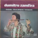 LP - Dumitru Zamfira - Un Vituose Des Flûtes Roumains = A Virtuoso Of The Romanian Flute