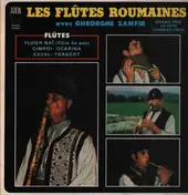 Dumitru Zamfira - Les Flûtes Roumaines - 笛の宝庫ルーマニア