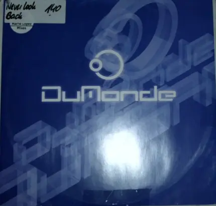 DuMonde - Never Look Back (Disc 2)