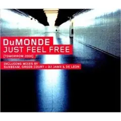 Dumonde - Just Feel Free