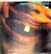 Dumpster Juice