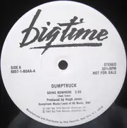 12inch Vinyl Single - Dumptruck - Going Nowhere