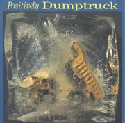 CD - Dumptruck - Positively Dumptruck