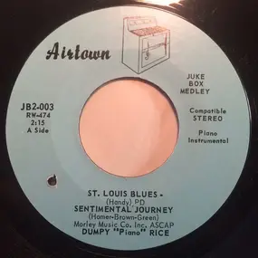 Dumpy 'Piano' Rice - St. Louis Blues / Sentimental Journey // Blooze 1 & 2
