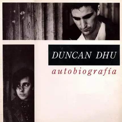 Duncan Dhu - Autobiografia