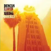 duncan lloyd - Seeing Double (Ltd. Ed.)