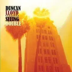 duncan lloyd - Seeing Double