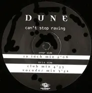 Dune - Can't Stop Raving